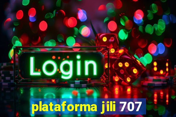 plataforma jili 707